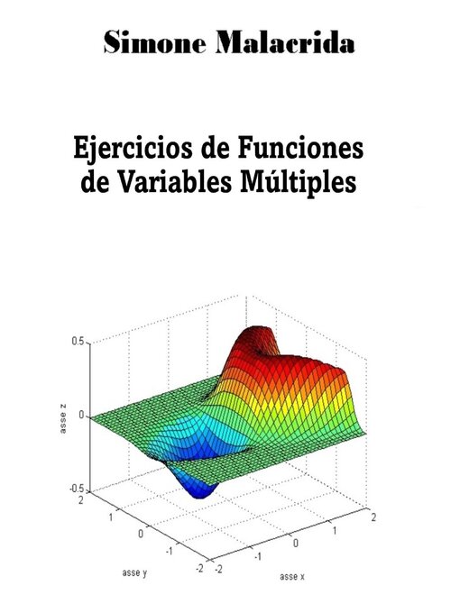 Title details for Ejercicios de Funciones de Variables Múltiples by Simone Malacrida - Available